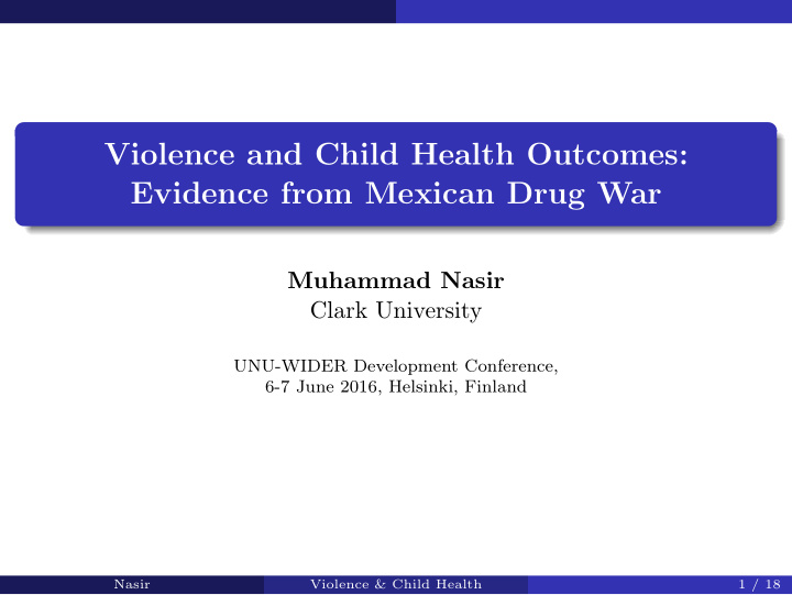 violence and child health outcomes evidence from mexican