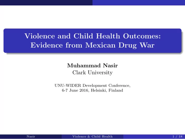 violence and child health outcomes evidence from mexican