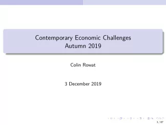 Contemporary Economic Challenges  Autumn 2019  Colin Rowat  3 December 2019  1 / 87  20 questions