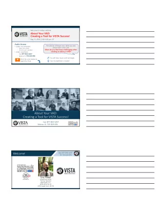 About Your VAD: Creating a Tool for VISTA Success! Dial: 877-853-5257 Webinar ID: 733-024-816