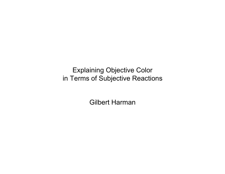 explaining objective color in terms of subjective
