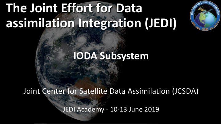 the joint effort for data assimilation integration jedi