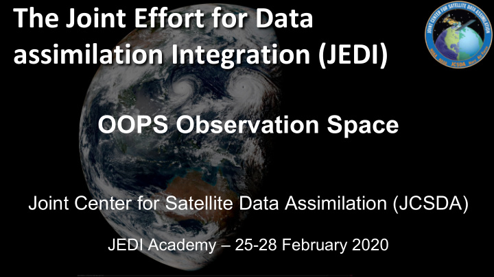 the joint effort for data assimilation integration jedi