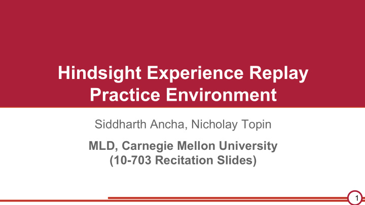 hindsight experience replay practice environment