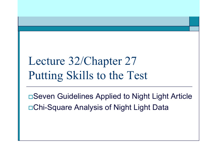 lecture 32 chapter 27 putting skills to the test