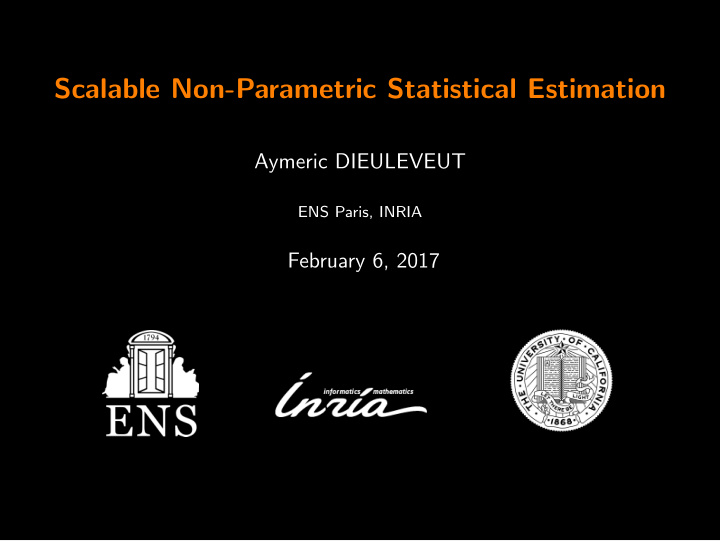 scalable non parametric statistical estimation
