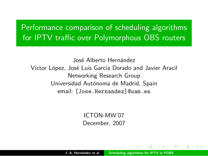 performance comparison of scheduling algorithms for iptv
