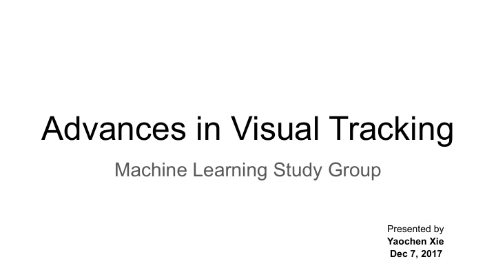 advances in visual tracking