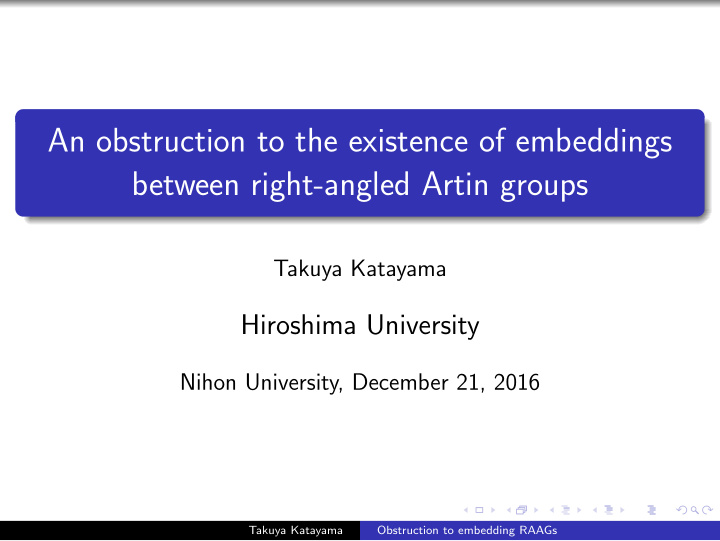 an obstruction to the existence of embeddings between