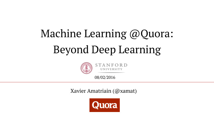 machine learning quora beyond deep learning