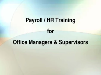Payroll / HR Training  for  Office Managers &amp; Supervisors  ESS Time Entry &amp; Approvals