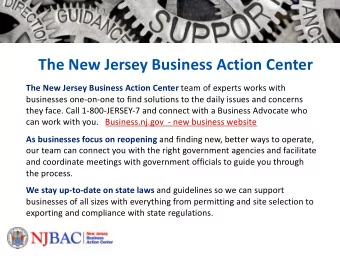 The New Jersey Business Action Center The New Jersey Business Action Center team of experts works