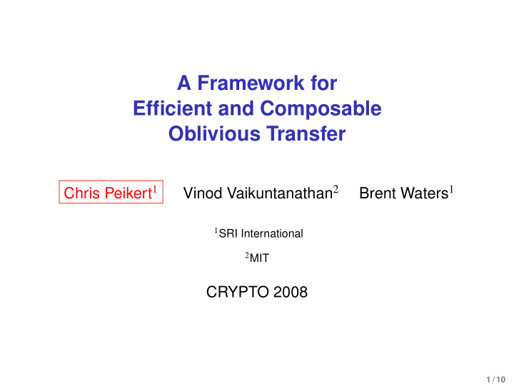a framework for efficient and composable oblivious