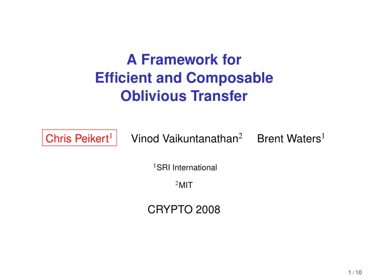 a framework for efficient and composable oblivious