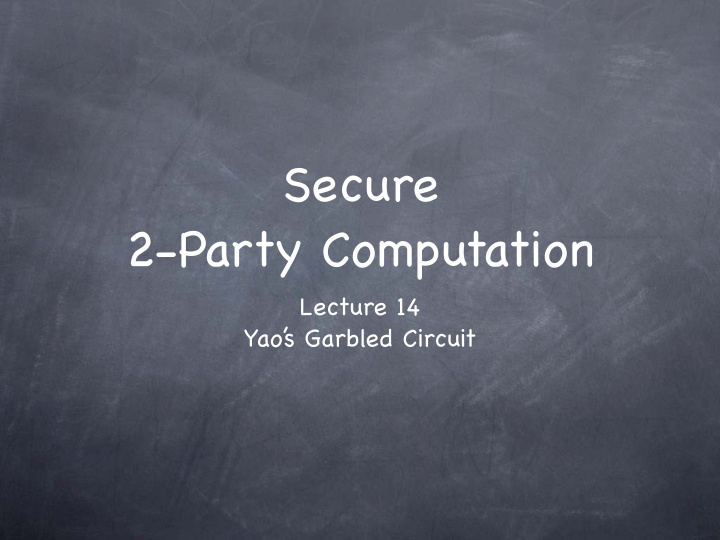 secure 2 party computation