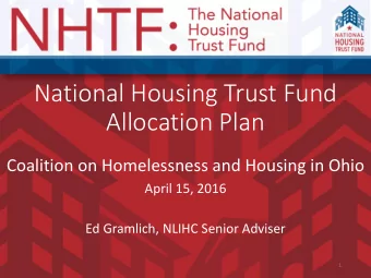 National Housing Trust Fund  Allocation Plan  Coalition on Homelessness and Housing in Ohio  April