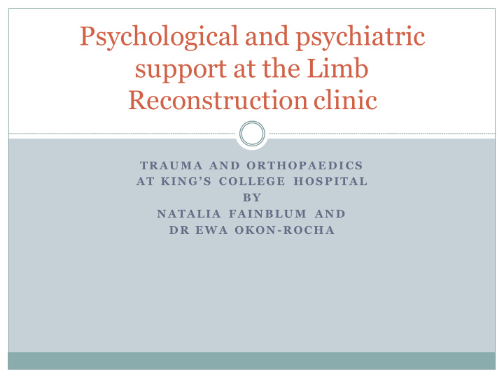 psychological and psychiatric support at the limb