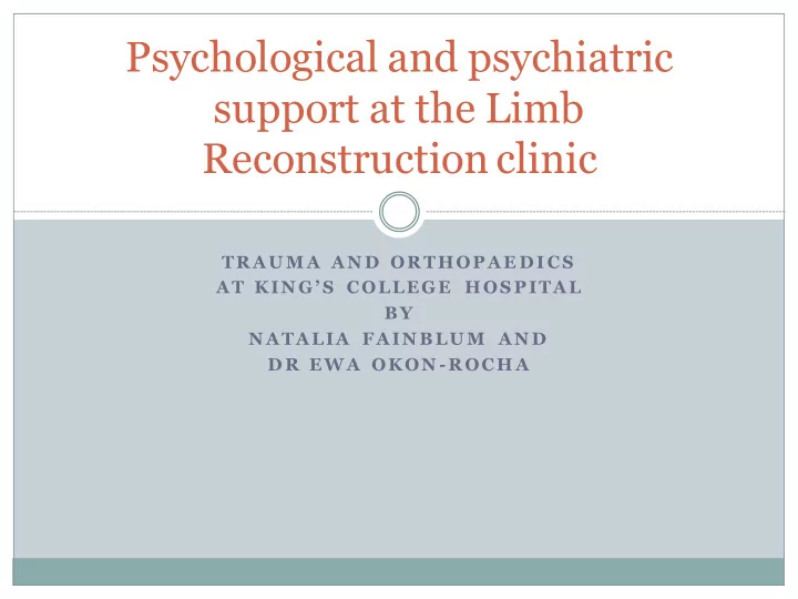 psychological and psychiatric support at the limb