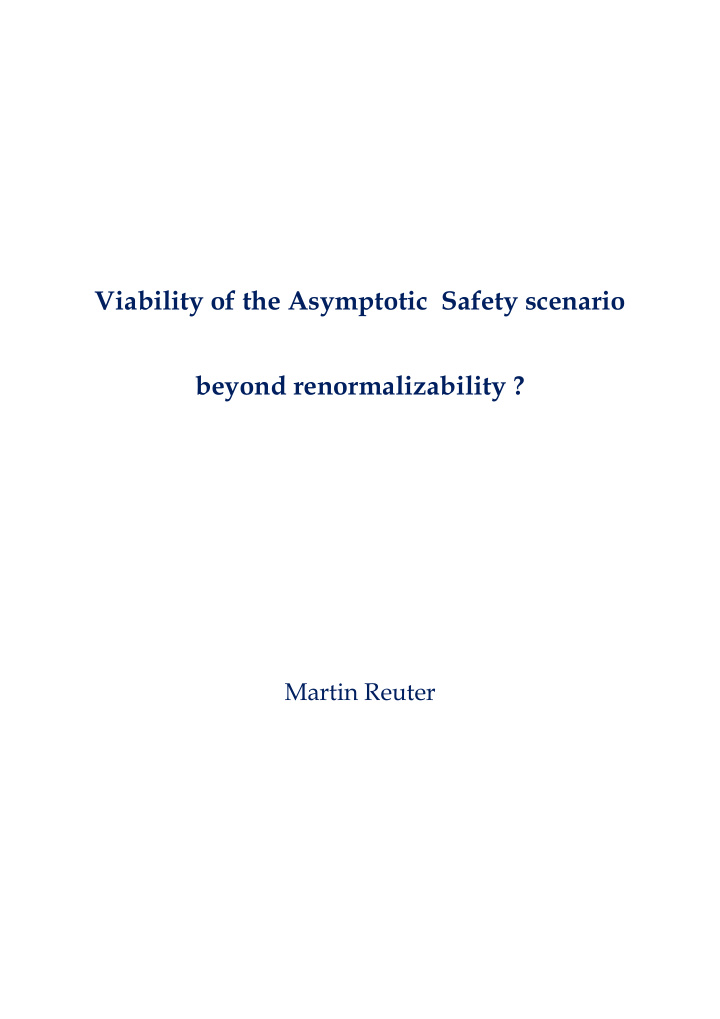 viability of the asymptotic safety scenario beyond