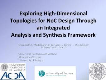 Exploring High  Dimensional Topologies for NoC Design Through an Integrated Analysis and