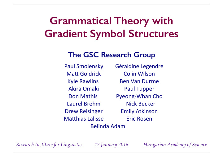 grammatical theory with gradient symbol structures
