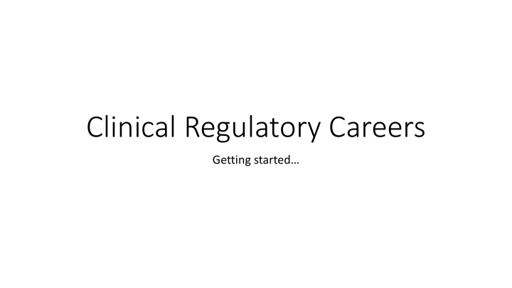 clinical regulatory careers