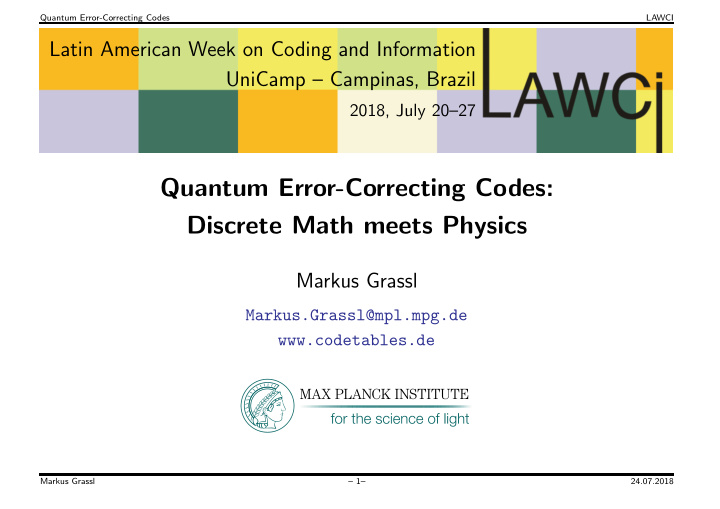 quantum error correcting codes discrete math meets physics