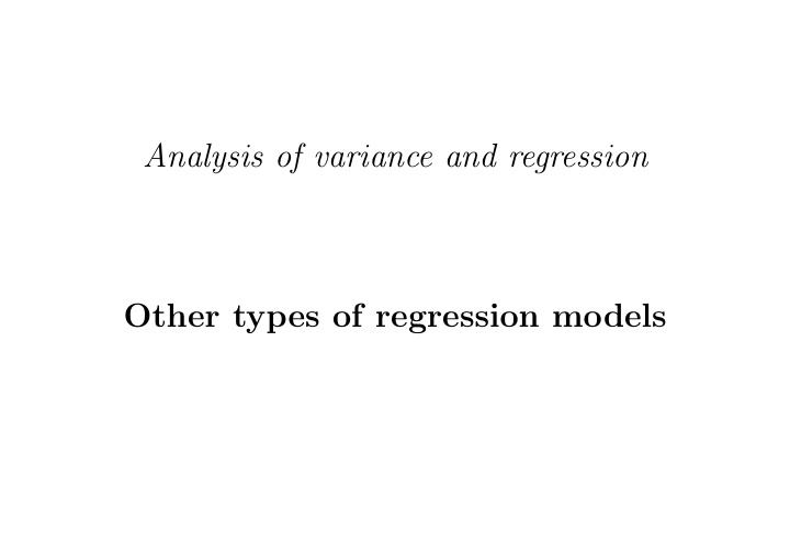 analysis of variance and regression other types of