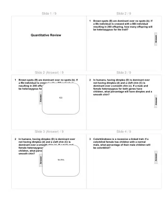 Slide 1 / 9  Slide 2 / 9  1  Brown spots (B) are dominant over no spots (b). If  a Bb individual is