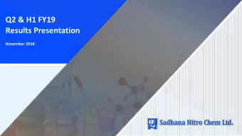 Q2 &amp; H1 FY19  Results Presentation  November 2018  Disclaimer  Certain  statements in  this