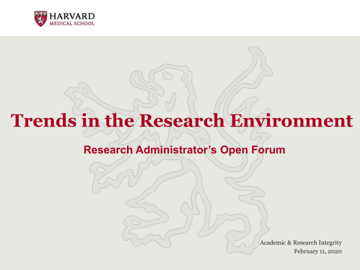 trends in the research environment