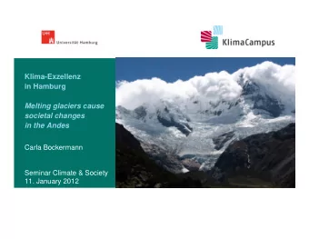 Klima-Exzellenz  in Hamburg  Titelmasterformat durch Klicken bearbeiten  Melting glaciers cause