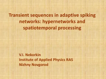 Transient sequences in adaptive spiking  networks: hypernetworks and  spatiotemporal processing