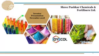 Shree Pushkar Chemicals &amp;  Fertilisers Ltd.  Investor  Presentation  November 2018  1  Safe