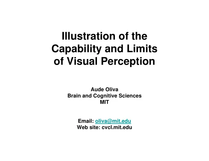 illustration of the capability and limits of visual