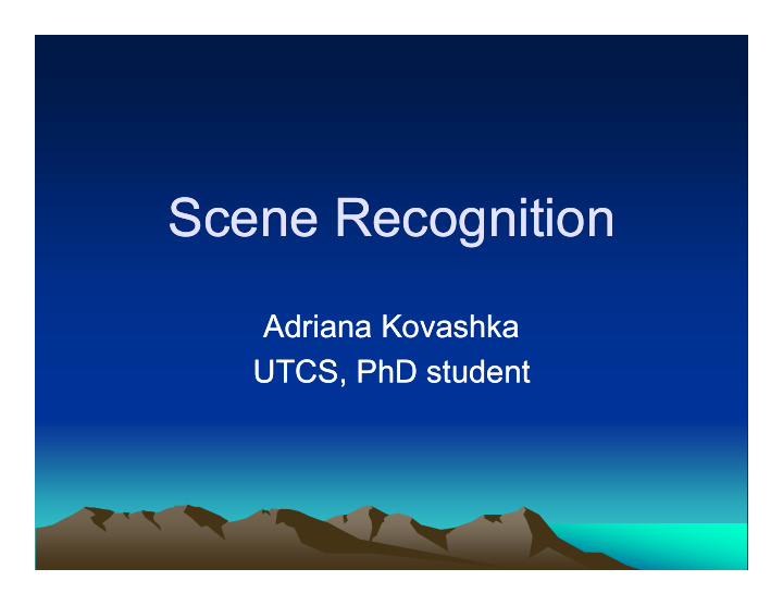 scene recognition scene recognition
