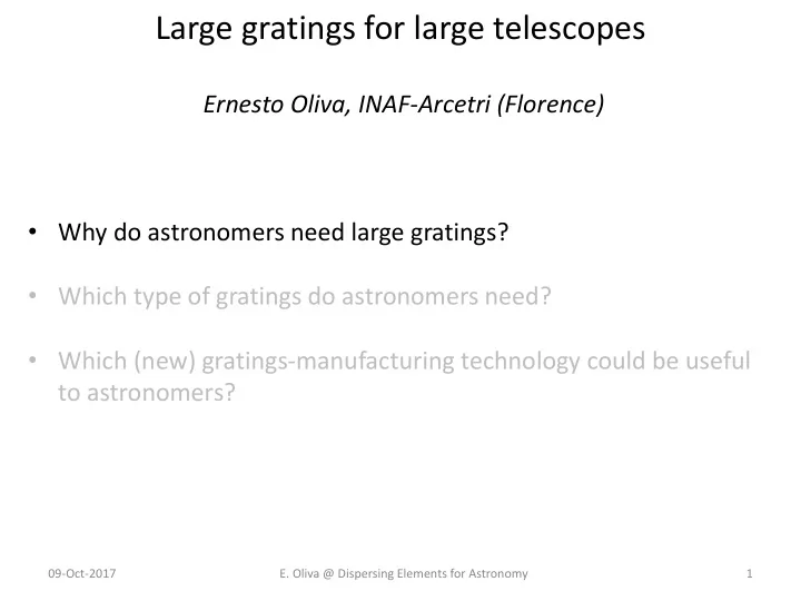 large gratings for large telescopes