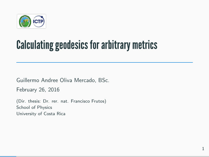 calculating geodesics for arbitrary metrics