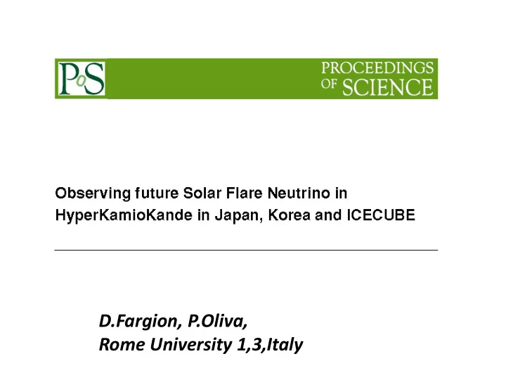 d fargion p oliva rome university 1 3 italy solar flare a