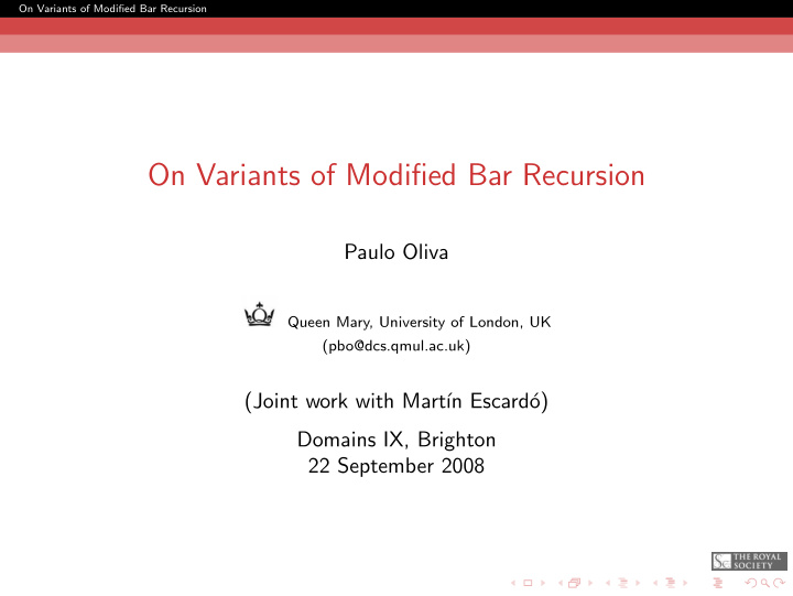 on variants of modified bar recursion