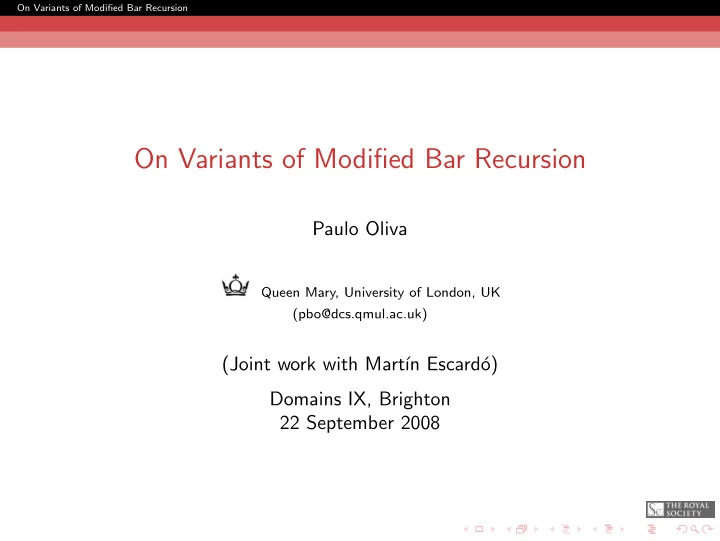 on variants of modified bar recursion
