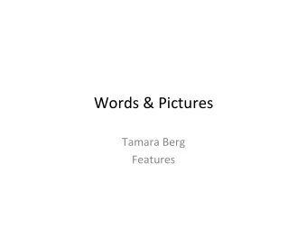 Words  &amp;  Pictures    Tamara  Berg    Features    Announcements    HW1