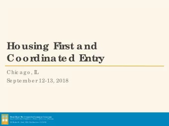 Housing F  ir  st and  Coor  dinate d E  ntr  y  Chic a g o , I  L  Se pte mb e r 12-13, 2018  Home