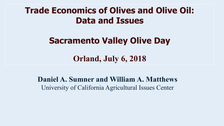 trade economics of olives and olive oil data and issues