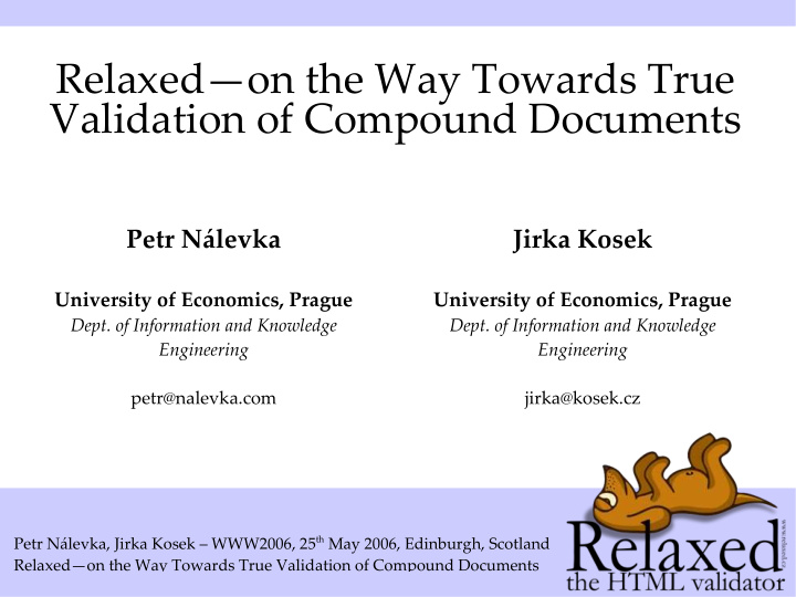 relaxed on the way towards true validation of compound