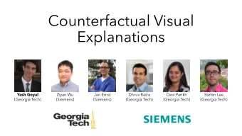 Counterfactual Visual  Explanations  Yash Goyal  Ziyan Wu  Jan Ernst  Dhruv Batra  Devi Parikh