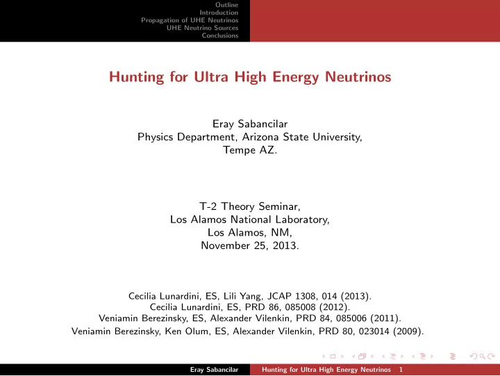 hunting for ultra high energy neutrinos