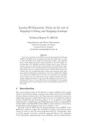 Locator/ID Separation: Study on the cost of  Mappings Caching and Mappings Lookups  Technical