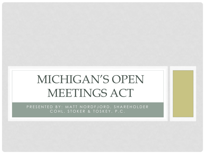 michigan s open meetings act