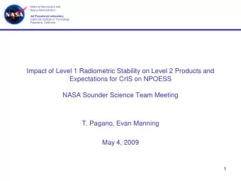 Impact of Level 1 Radiometric Stability on Level 2 Products and  Expectations for CrIS on NPOESS
